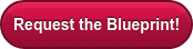 Request the Blueprint!